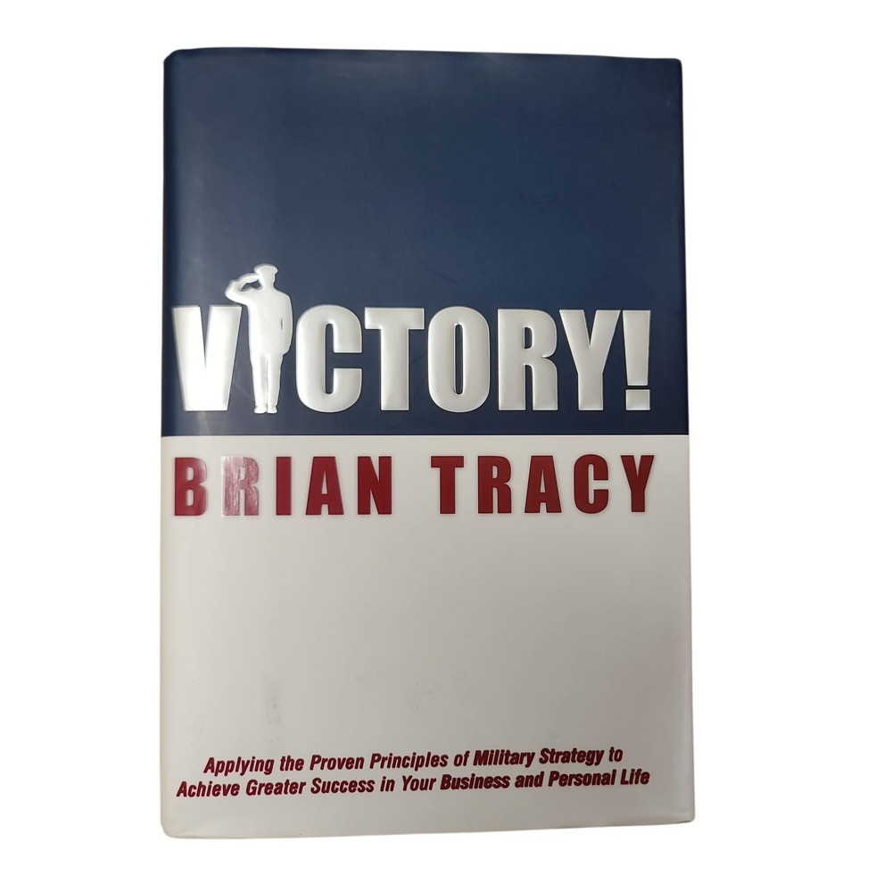 Victory! Brian Tracy Hardcover Military Strategy for Business Success AMACOM